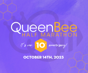 Queen Bee Half Marathon – October 14th, 2023